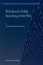 Web Search: Public Searching of the Web