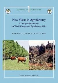 New Vistas in Agroforestry: A Compendium for 1st World Congress of Agroforestry, 2004 - cover