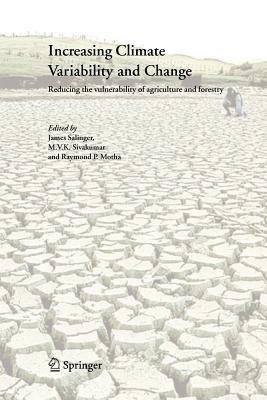 Increasing Climate Variability and Change: Reducing the Vulnerability of Agriculture and Forestry - cover