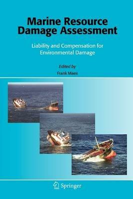 Marine Resource Damage Assessment: Liability and Compensation for Environmental Damage - cover
