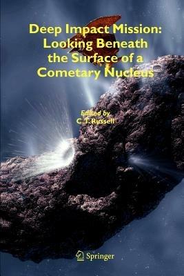 Deep Impact Mission: Looking Beneath the Surface of a Cometary Nucleus - cover