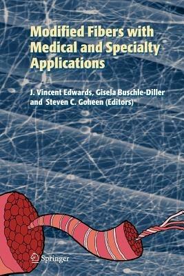 Modified Fibers with Medical and Specialty Applications - cover