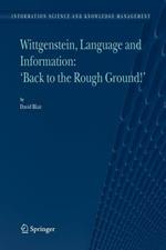 Wittgenstein, Language and Information: 