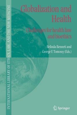 Globalization and Health: Challenges for health law and bioethics - cover