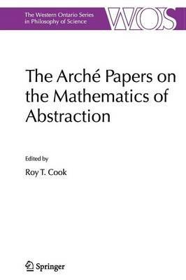 The Arché Papers on the Mathematics of Abstraction - cover