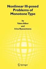 Nonlinear Ill-posed Problems of Monotone Type