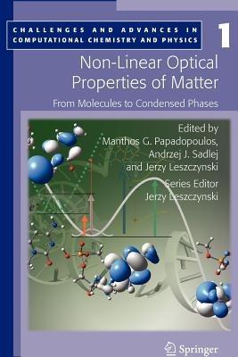 Non-Linear Optical Properties of Matter: From molecules to condensed phases - cover
