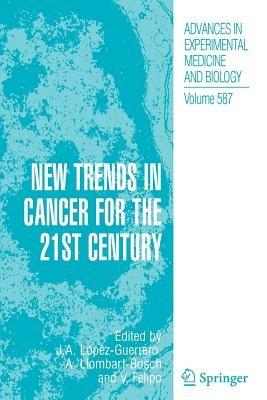 New Trends in Cancer for the 21st Century - cover