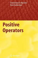 Positive Operators