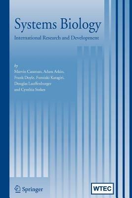 Systems Biology: International Research and Development - Marvin Cassman,Adam Arkin,Frank Doyle - cover