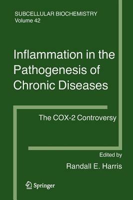 Inflammation in the Pathogenesis of Chronic Diseases: The COX-2 Controversy - cover