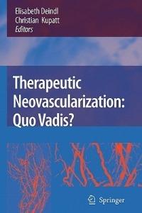 Therapeutic Neovascularization – Quo vadis? - cover