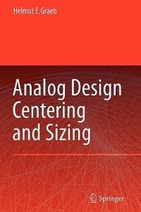 Analog Design Centering and Sizing - Helmut E. Graeb - cover