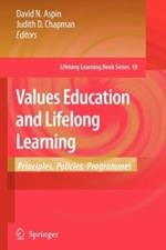 Values Education and Lifelong Learning: Principles, Policies, Programmes