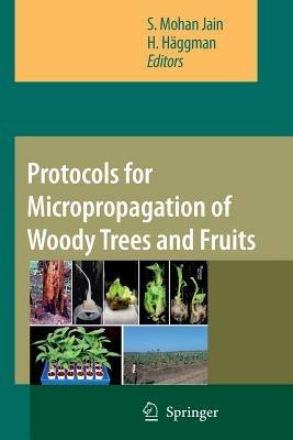 Protocols for Micropropagation of Woody Trees and Fruits - cover
