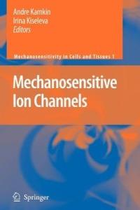 Mechanosensitive Ion Channels - cover