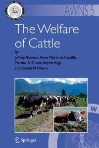 The Welfare of Cattle - Jeffrey Rushen,Anne Marie de Passillé,Marina A. G. Keyserlingk - cover