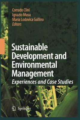 Sustainable Development and Environmental Management: Experiences and Case Studies - cover