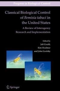 Classical Biological Control of Bemisia tabaci in the United States - A Review of Interagency Research and Implementation - cover