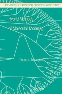 Hybrid Methods of Molecular Modeling - Andrei L. Tchougréeff - cover