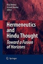 Hermeneutics and Hindu Thought: Toward a Fusion of Horizons