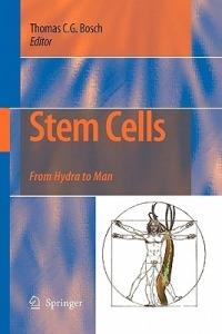 Stem Cells: From Hydra to Man - cover