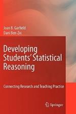 Developing Students’ Statistical Reasoning: Connecting Research and Teaching Practice