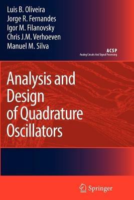 Analysis and Design of Quadrature Oscillators - Luis B. Oliveira,Jorge R. Fernandes,Igor M. Filanovsky - cover