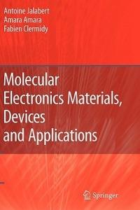 Molecular Electronics Materials, Devices and Applications - Antoine Jalabert,Amara Amara,Fabien Clermidy - cover