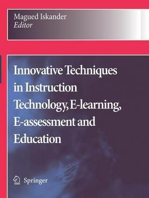 Innovative Techniques in Instruction Technology, E-learning, E-assessment and Education - cover