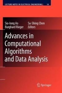Advances in Computational Algorithms and Data Analysis - Sio-Iong Ao,Burghard B. Rieger,Su-Shing Chen - cover
