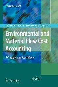Environmental and Material Flow Cost Accounting: Principles and Procedures - Christine M. Jasch - cover