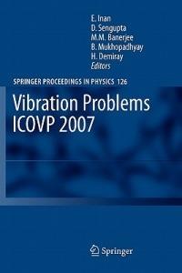 Vibration Problems ICOVP 2007: Eighth International Conference, 01-03 February 2007, Shibpur, India - cover