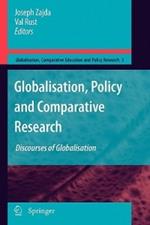 Globalisation, Policy and Comparative Research: Discourses of Globalisation