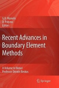 Recent Advances in Boundary Element Methods: A Volume to Honor Professor Dimitri Beskos - cover
