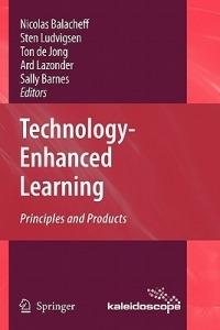 Technology-Enhanced Learning: Principles and Products - cover