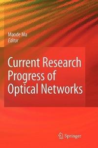 Current Research Progress of Optical Networks - cover