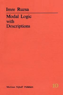 Modal Logic with Descriptions - Imre Rusza - cover