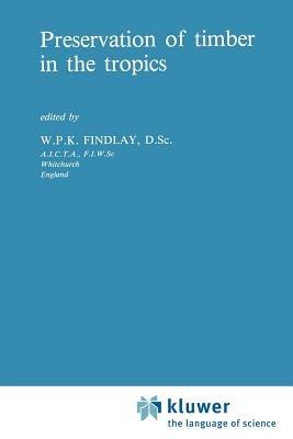 Preservation of timber in the tropics - cover
