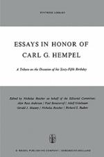 Essays in Honor of Carl G. Hempel: A Tribute on the Occasion of his Sixty-Fifth Birthday