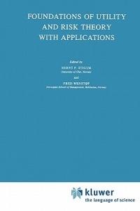 Foundations of Utility and Risk Theory with Applications - cover