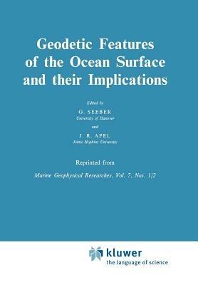 Geodetic Features of the Ocean Surface and their Implications - cover