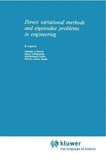 Direct Variational Methods and Eigenvalue Problems in Engineering