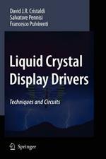 Liquid Crystal Display Drivers: Techniques and Circuits