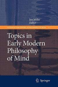 Topics in Early Modern Philosophy of Mind - cover