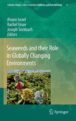 Seaweeds and their Role in Globally Changing Environments - cover