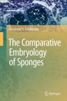 The Comparative Embryology of Sponges - Alexander V. Ereskovsky - cover