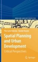 Spatial Planning and Urban Development: Critical Perspectives