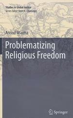 Problematizing Religious Freedom