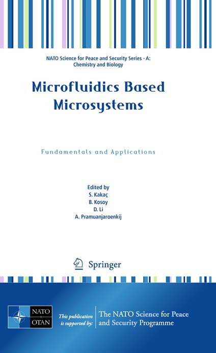 Microfluidics Based Microsystems